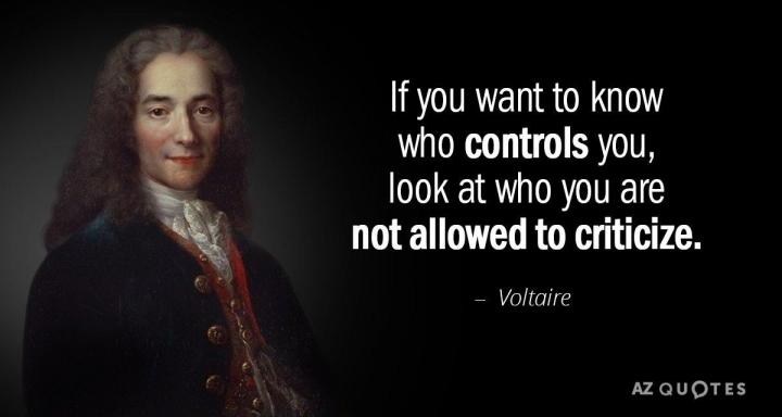 Quotation-Voltaire-If-you-want-to-know-who-controls-you-look-at-131-67-56.jpg
